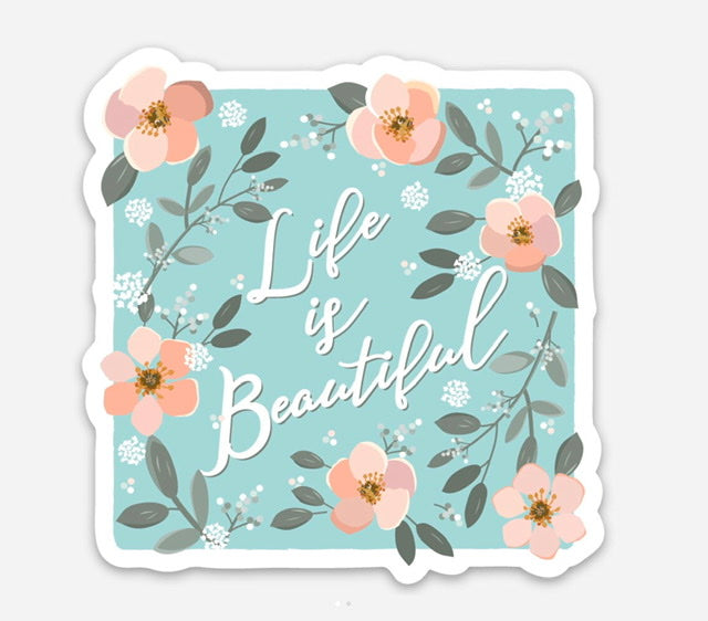 Life Is Beautiful Sticker