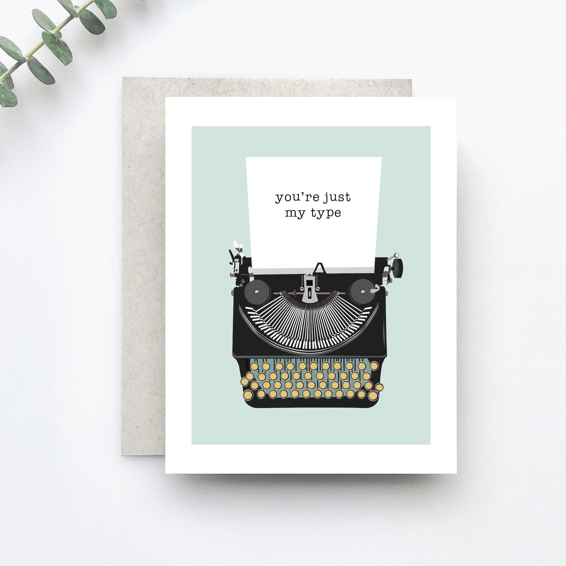 Just My Type Greeting Card