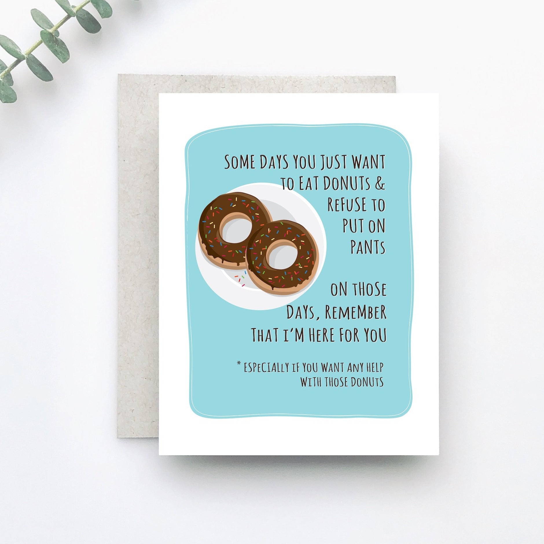 Some Days, Donuts Greeting Cards